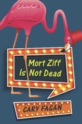 Cover: Mort Ziff Is Not Dead - Puffin Canada