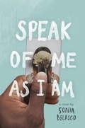 Cover: Speak of Me As I Am - Philomel Books