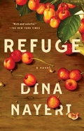 Cover: Refuge: A Novel - Riverhead Books