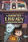 Cover: The Underground Ghosts #10 - Grosset & Dunlap