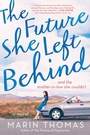 Cover: The Future She Left Behind - Berkley