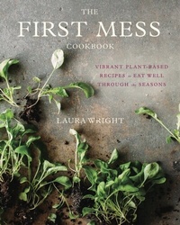 Abbildung von: The First Mess Cookbook - Avery