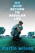 Cover: We Now Return to Regular Life - Dial Books