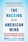 Cover: The Hacking of the American Mind - Avery Publishing Group