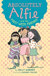 Enlarge image Cover: Absolutely Alfie and the First Week Friends - Viking Books for Young Readers
