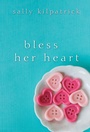 Cover: Bless Her Heart - Kensington