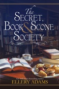 Cover: The Secret, Book & Scone Society - Kensington Cozies