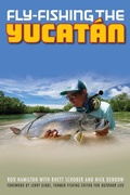Cover: Fly-Fishing the Yucatan - Lyons Press