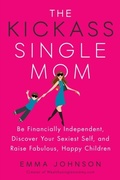 Cover: The Kickass Single Mom - TarcherPerigee