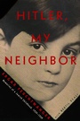 Cover: Hitler, My Neighbor - Other Press LLC