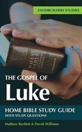 Cover: The Gospel of Luke Bible Study Guide - Apostolos Publishing Ltd
