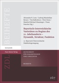 Cover: Bayerisch-&ouml;sterreichische Variet&auml;ten zu Beginn des 21. Jahrhunderts - Dynamik, Struktur, Funktion - Franz Steiner Verlag