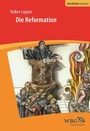 Cover: Die Reformation - wbg Academic in Herder
