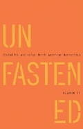 Cover: Unfastened - University of Minnesota Press