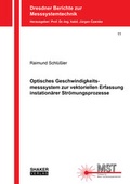 Cover: Optisches Geschwindigkeitsmesssystem zur vektoriellen Erfassung instation&auml;rer Str&ouml;mungsprozesse - Shaker