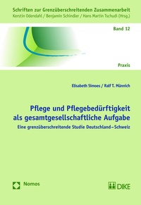 Abbildung von: Pflege und Pflegebedürftigkeit als gesamtgesellschaftliche Aufgabe - Nomos