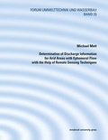 Cover: Determination of Discharge Information for Arid Areas with Ephemeral Flow with the Help of Remote Sensing Techniques - innsbruck university press
