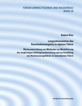 Cover: Langzeitsimulation des Geschiebetransprots in alpinen T&auml;lern - innsbruck university press