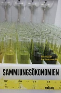 Abbildung von: Sammlungsökonomien - Kulturverlag Kadmos Berlin