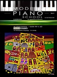 Abbildung von: Modern Piano School 1 / Klavierschule - Axel Kemper-Moll