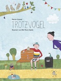 Cover: Trotzvogel - edition fr&ouml;lich