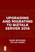 Cover: Upgrading and Migrating to BizTalk Server 2016 - De Gruyter