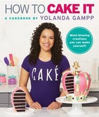 Abbildung von: How to Cake It - William Morrow Cookbooks