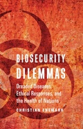 Cover: Biosecurity Dilemmas - Georgetown University Press