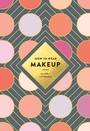 Cover: How to Wear Makeup - Abrams