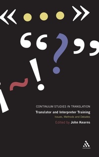 Enlarge image Cover: Translator and Interpreter Training - Continuum International Publishing Group Ltd.