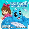 Cover: Blue Tickle Monster - 99 Pages or Less Publishing LLC