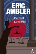 Cover: Der Fall Deltschev - Atlantik Verlag