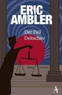 Enlarge image Cover: Der Fall Deltschev - Atlantik Verlag