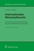Cover: Internationales Wirtschaftsrecht - St&auml;mpfli Verlag AG