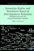 Cover: Sovereign Rights and Territorial Space in Sino-Japanese Relations - University of Hawai'i Press