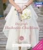 Cover: Die große Hochzeits-Checkliste - eBook - Callwey