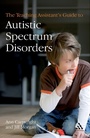 Cover: The Teaching Assistant's Guide to Autistic Spectrum Disorders - Continuum International Publishing Group Ltd.