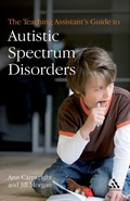 Cover: The Teaching Assistant's Guide to Autistic Spectrum Disorders - Continuum International Publishing Group Ltd.