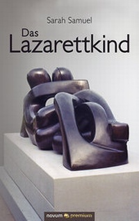 Enlarge image Cover: Das Lazarettkind - novum Verlag