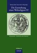 Cover: Die Entstehung einer Weltreligion IV - Schiler & M&uuml;cke