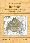 Cover: Kaiserslauterer Jahrbuch f&uuml;r pf&auml;lzische Geschichte und Volkskunde - Bezirksverband Pfalz Inst. f. pf&auml;lz. Geschichte