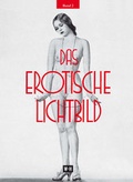 Cover: Das erotische Lichtbild - Band 2 - Edition Winkler-Hermaden