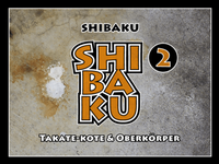 Bild vergrößern Bild: SHIBAKU - 2 (Deutsch) - we3 wettstein & weilenmann