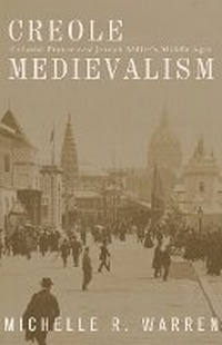 Enlarge image Cover: Creole Medievalism - University of Minnesota Press
