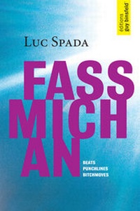 Enlarge image Cover: FASS MICH AN - Éditions Guy Binsfeld