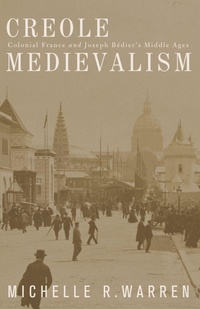 Enlarge image Cover: Creole Medievalism - University of Minnesota Press