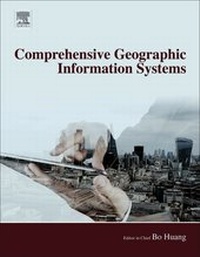 Enlarge image Cover: Comprehensive Geographic Information Systems - Elsevier