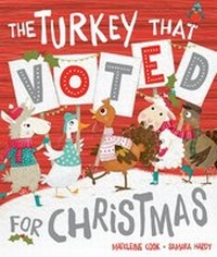 Enlarge image Cover: The Turkey That Voted For Christmas - Oxford University Press