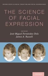 Enlarge image Cover: The Science of Facial Expression - Oxford University Press Inc
