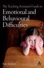 Cover: The Teaching Assistant's Guide to Emotional and Behavioural Difficulties - Continuum International Publishing Group Ltd.